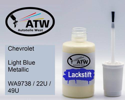 Chevrolet, Light Blue Metallic, WA9738 / 22U / 49U: 20ml Lackstift, von ATW Autoteile West.